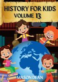 History For Kids (eBook, ePUB) History For Kids (eBook, ePUB)