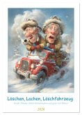Löschen, Lachen, Löschfahrzeug (Tischkalender 2026 DIN A5 hoch), CALVENDO Monatskalender