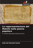 La rappresentazione del Matuto nella poesia popolare
