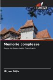 Memorie complesse
