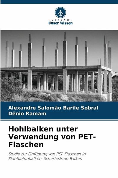 Hohlbalken unter Verwendung von PET-Flaschen Hohlbalken unter Verwendung von PET-Flaschen