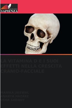 Cover LA VITAMINA D E I SUOI EFFETTI NELLA CRESCITA CRANIO-FACCIALE