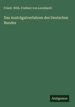 Cover Das Austrägalverfahren des Deutschen Bundes