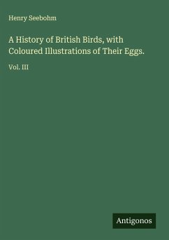 Cover A History of British Birds, with Coloured Illustrations of Their Eggs.