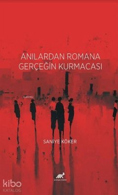 Cover Anilardan Romana Gercegin Kurmacasi