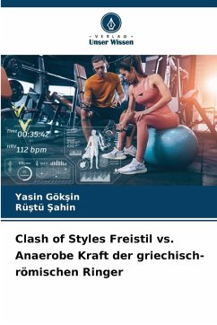 Cover Clash of Styles Freistil vs. Anaerobe Kraft der griechisch-römischen Ringer