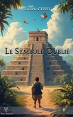Le Symbole oublié Le Symbole oublié
