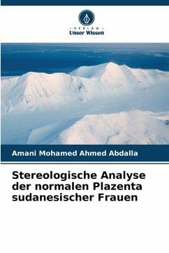 Cover Stereologische Analyse der normalen Plazenta sudanesischer Frauen