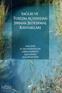 Cover Saglik ve Turizm Acisindan Sirnak Jeotermal Kaynaklari