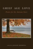 Grief Age Love Grief Age Love
