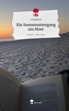 Cover Ein Sonnenuntergang am Meer. Life is a Story - story.one