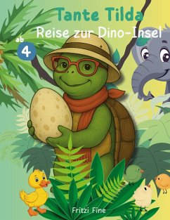 Tante Tilda - Abenteuerbuch - Fine, Fritzi Tante Tilda - Abenteuerbuch - Fine, Fritzi