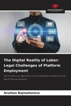 Cover The Digital Reality of Labor: Legal Challenges of Platform Employment