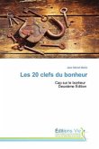 Les 20 clefs du bonheur Les 20 clefs du bonheur
