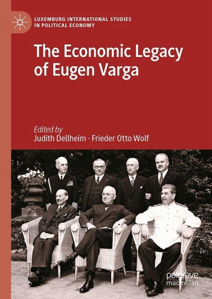 The Economic Legacy of Eugen Varga