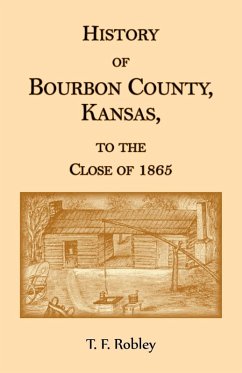 Cover History of Bourbon County, Kansas, to the Close of 1865