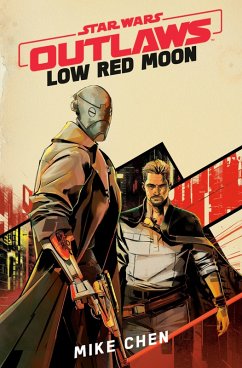 Cover Star Wars Outlaws: Low Red Moon (eBook, ePUB)