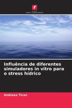 Cover Influência de diferentes simuladores in vitro para o stress hídrico