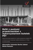 Belki z pustymi przestrzeniami z wykorzystaniem butelek PET Belki z pustymi przestrzeniami z wykorzystaniem butelek PET