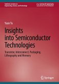 Insights into Semiconductor Technologies Insights into Semiconductor Technologies