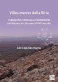Villes Mortes Della Siria