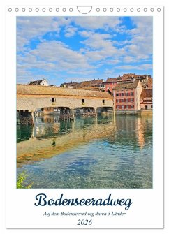 Bodenseeradweg - Auf dem Bodensee durch 3 Länder (Wandkalender 2026 DIN A4 hoch), CALVENDO Monatskalender - Calvendo;Bussenius, Beate