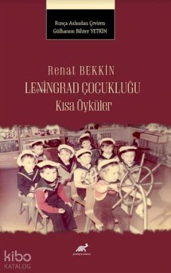 Cover Renat Bekkin Leningrad Cocuklugu Kisa Öyküler