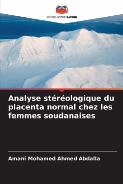 Cover Analyse stéréologique du placenta normal chez les femmes soudanaises