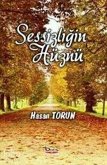 Sessizligin Hüznü Sessizligin Hüznü