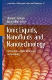 Ionic Liquids, Nanofluids and Nanotechnology Ionic Liquids, Nanofluids and Nanotechnology