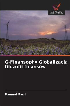 Cover G-Finansophy Globalizacja filozofii finansów