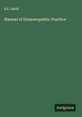 Manual of Homoeopathic Practice
