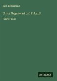 Unsre Gegenwart und Zukunft