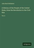 A History of the People of the United State, from the Revolution to the Civil War