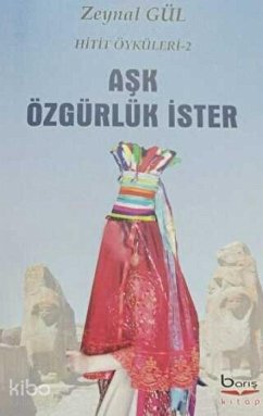 Cover Hitit Öyküleri 2 - Ask Özgürlük Ister