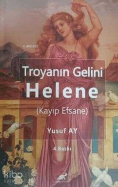Cover Troyanin Gelini Helene Kayip Efsane