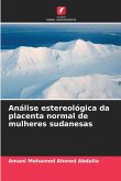 Análise estereológica da placenta normal de mulheres sudanesas