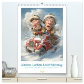 Löschen, Lachen, Löschfahrzeug (hochwertiger Premium Wandkalender 2026 DIN A2 hoch), Kunstdruck in Hochglanz