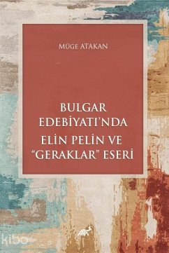 Cover Bulgar Edebiyatinda Elin Pelin ve Geraklar Eseri