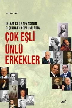 Cover Islam Cografyasinin Disindaki Toplumlarda Cok Esli Ünlü Erkekler