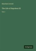 The Life of Napoleon III