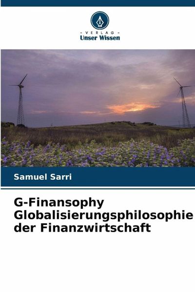 G-Finansophy Globalisierungsphilosophie der Finanzwirtschaft
