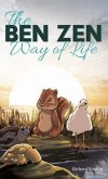 The BEN ZEN Way of Life (eBook, ePUB)