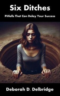 Six Ditches (eBook, ePUB) - Delbridge, Deborah