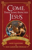 Come, Thou Long Expected Jesus (eBook, ePUB)