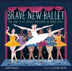 Brave New Ballet (eBook, ePUB)