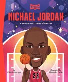 Michael Jordan: A Who HQ Illustrated Biography (eBook, ePUB) Michael Jordan: A Who HQ Illustrated Biography (eBook, ePUB)