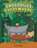 Crocodiles Everywhere (eBook, ePUB)