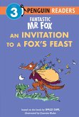 Fantastic Mr. Fox: An Invitation to a Fox's Feast (eBook, ePUB) Fantastic Mr. Fox: An Invitation to a Fox's Feast (eBook, ePUB)