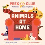 Peek-a-Clue: Animals at Home (eBook, ePUB) Peek-a-Clue: Animals at Home (eBook, ePUB)
